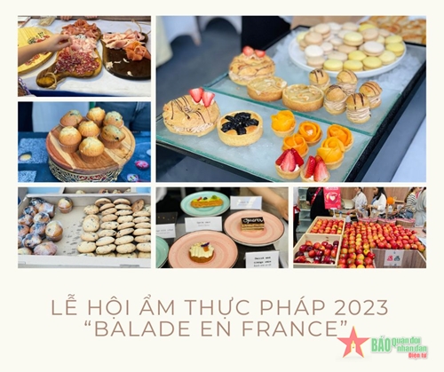 Khám phá ẩm thực Pháp cùng “Balade en France”